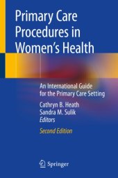 book Primary Care Procedures in Women's Health: An International Guide for the Primary Care Setting