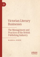 book Victorian Literary Businesses: The Management and Practices of the British Publishing Industry