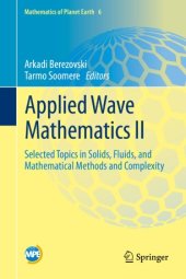 book Applied Wave Mathematics II: Selected Topics in Solids, Fluids, and Mathematical Methods and Complexity