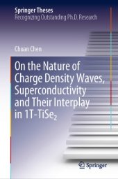 book On the Nature of Charge Density Waves, Superconductivity and Their Interplay in 1T-TiSe₂