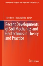 book Recent Developments of Soil Mechanics and Geotechnics in Theory and Practice