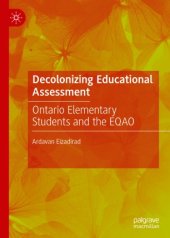 book Decolonizing Educational Assessment: Ontario Elementary Students and the EQAO