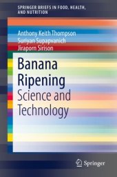 book Banana Ripening: Science and Technology