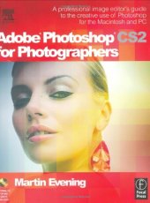 book Adobe Photoshop Cs2 For Photographers- A Professional Image Editor's Guide To The Creative Use Of Photoshop For The Macintosh And Pc