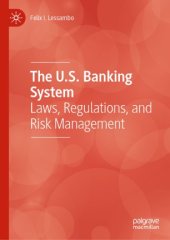 book The U.S. Banking System: Laws, Regulations, and Risk Management