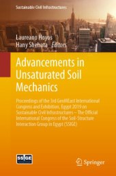 book Advancements in Unsaturated Soil Mechanics: Proceedings of the 3rd GeoMEast International Congress and Exhibition, Egypt 2019 on Sustainable Civil Infrastructures – The Official International Congress of the Soil-Structure Interaction Group in Egypt (SSIG