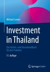 book Investment in Thailand: Das Rechts- und Steuerhandbuch für den Praktiker