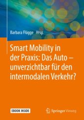 book Smart Mobility in der Praxis: Das Auto – unverzichtbar für den intermodalen Verkehr?