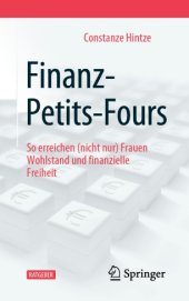 book Finanz-Petits-Fours: So erreichen (nicht nur) Frauen Wohlstand und finanzielle Freiheit