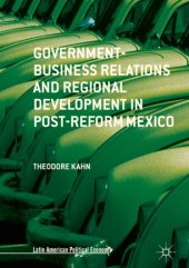 book Government-Business Relations and Regional Development in Post-Reform Mexico