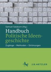 book Handbuch Politische Ideengeschichte: Zugänge – Methoden – Strömungen