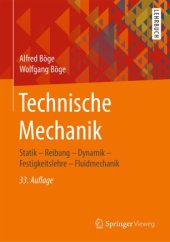 book Technische Mechanik: Statik – Reibung – Dynamik – Festigkeitslehre – Fluidmechanik