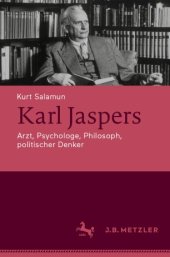 book Karl Jaspers: Arzt, Psychologe, Philosoph, politischer Denker