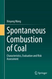 book Spontaneous Combustion of Coal: Characteristics, Evaluation and Risk Assessment