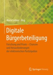 book Digitale Bürgerbeteiligung: Forschung und Praxis – Chancen und Herausforderungen der elektronischen Partizipation