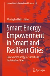 book Smart Energy Empowerment in Smart and Resilient Cities: Renewable Energy for Smart and Sustainable Cities