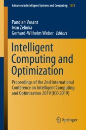 book Intelligent Computing and Optimization: Proceedings of the 2nd International Conference on Intelligent Computing and Optimization 2019 (ICO 2019)