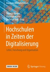 book Hochschulen in Zeiten der Digitalisierung: Lehre, Forschung und Organisation