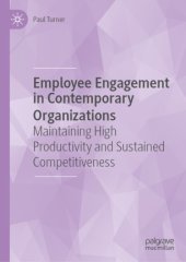 book Employee Engagement in Contemporary Organizations: Maintaining High Productivity and Sustained Competitiveness