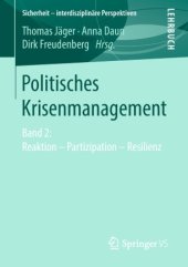 book Politisches Krisenmanagement: Band 2: Reaktion – Partizipation – Resilienz