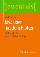 book Java üben mit dem Plotter: Ein Überblick für Studierende und Einsteiger