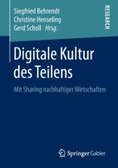 book Digitale Kultur des Teilens: Mit Sharing nachhaltiger Wirtschaften