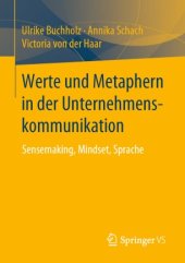 book Werte und Metaphern in der Unternehmenskommunikation: Sensemaking, Mindset, Sprache