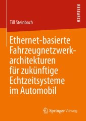 book Ethernet-basierte Fahrzeugnetzwerkarchitekturen für zukünftige Echtzeitsysteme im Automobil