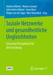 book Soziale Netzwerke und gesundheitliche Ungleichheiten: Eine neue Perspektive für die Forschung