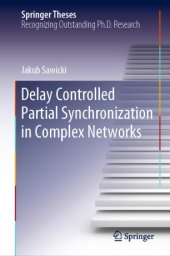 book Delay Controlled Partial Synchronization in Complex Networks