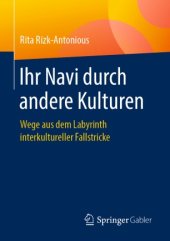 book Ihr Navi durch andere Kulturen : Wege aus dem Labyrinth interkultureller Fallstricke