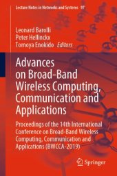 book Advances on Broad-Band Wireless Computing, Communication and Applications: Proceedings of the 14th International Conference on Broad-Band Wireless Computing, Communication and Applications (BWCCA-2019)