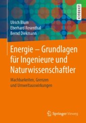 book Energie – Grundlagen für Ingenieure und Naturwissenschaftler: Machbarkeiten, Grenzen und Umweltauswirkungen