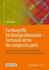 book Fachbegriffe für Kompositbauteile – Technical terms for composite parts: Glossar für Bauwesen und Maschinenbau – Glossary for civil- and mechanical engineering