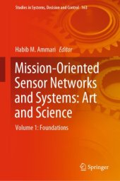 book Mission-Oriented Sensor Networks and Systems: Art and Science: Volume 1: Foundations