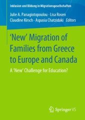 book 'New' Migration of Families from Greece to Europe and Canada: A 'New' Challenge for Education?