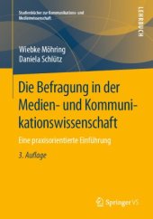 book Die Befragung in der Medien- und Kommunikationswissenschaft: Eine praxisorientierte Einführung