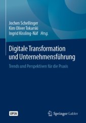 book Digitale Transformation und Unternehmensführung: Trends und Perspektiven für die Praxis