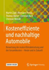 book Kosteneffiziente und nachhaltige Automobile : Bewertung der realen Klimabelastung und der Gesamtkosten – Heute und in Zukunft