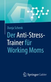 book Der Anti-Stress-Trainer für Working Moms