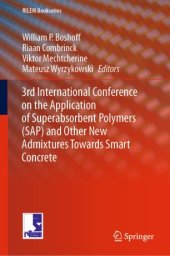 book 3rd International Conference on the Application of Superabsorbent Polymers (SAP) and Other New Admixtures Towards Smart Concrete