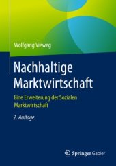 book Nachhaltige Marktwirtschaft: Eine Erweiterung der Sozialen Marktwirtschaft