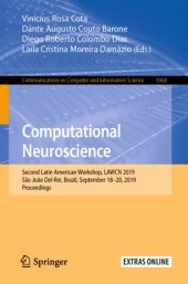 book Computational Neuroscience: Second Latin American Workshop, LAWCN 2019, São João Del-Rei, Brazil, September 18–20, 2019, Proceedings