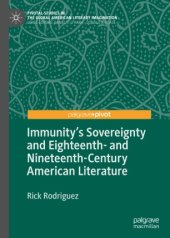 book Immunity's Sovereignty and Eighteenth- and Nineteenth-Century American Literature