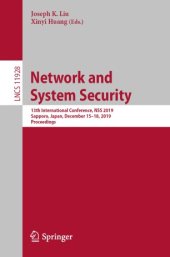 book Network and System Security: 13th International Conference, NSS 2019, Sapporo, Japan, December 15–18, 2019, Proceedings