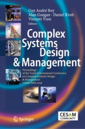 book Complex Systems Design & Management: Proceedings of the Tenth International Conference on Complex Systems Design & Management, CSD&M Paris 2019