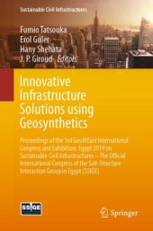 book Innovative Infrastructure Solutions using Geosynthetics: Proceedings of the 3rd GeoMEast International Congress and Exhibition, Egypt 2019 on Sustainable Civil Infrastructures – The Official International Congress of the Soil-Structure Interaction Group i