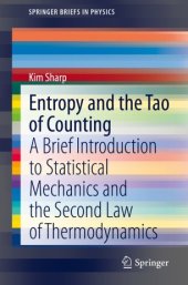 book Entropy and the Tao of Counting: A Brief Introduction to Statistical Mechanics and the Second Law of Thermodynamics