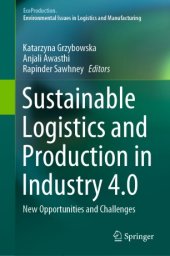 book Sustainable Logistics and Production in Industry 4.0: New Opportunities and Challenges