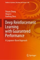 book Deep Reinforcement Learning with Guaranteed Performance: A Lyapunov-Based Approach